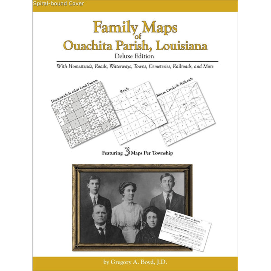 Family Maps of Ouachita Parish, Louisiana (Spiral book cover)