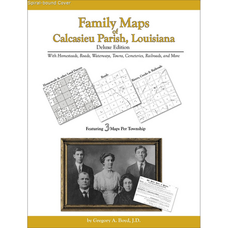 Family Maps of Calcasieu Parish, Louisiana (Spiral book cover)