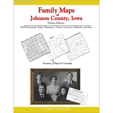Family Maps of Johnson County, Iowa (Spiral book cover)