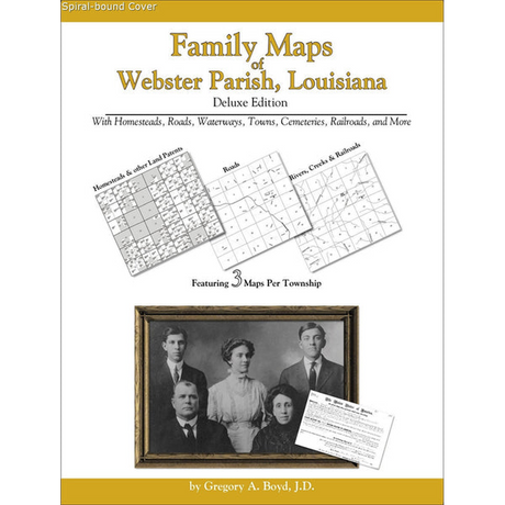 Family Maps of Webster Parish, Louisiana (Spiral book cover)