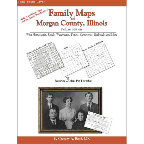 Family Maps of Morgan County, Illinois (Spiral book cover)