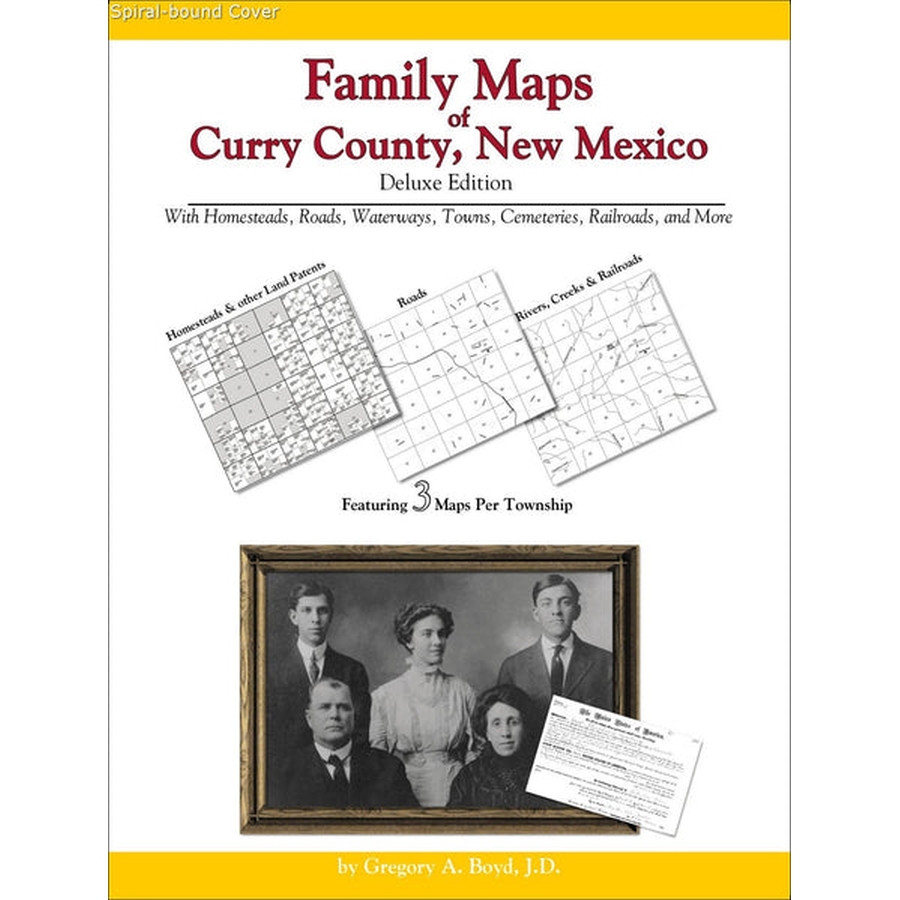 Family Maps of Curry County, New Mexico (Spiral book cover)