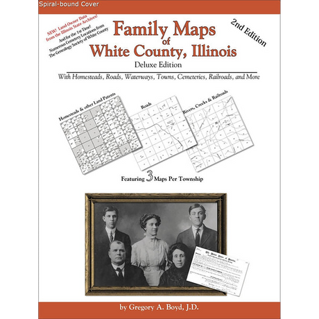 Family Maps of White County, Illinois (Spiral book cover)