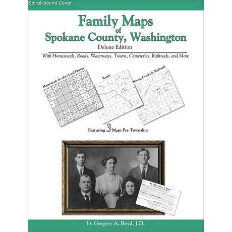 Family Maps of Spokane County, Washington (Spiral book cover)