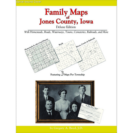 Family Maps of Jones County, Iowa (Spiral book cover)