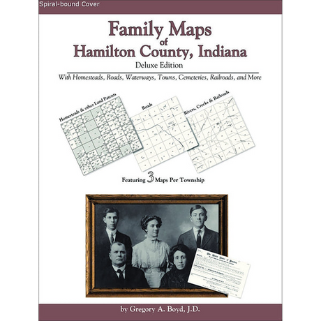Family Maps of Hamilton County, Indiana (Spiral book cover)