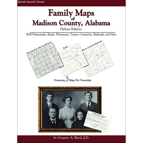 Family Maps of Madison County, Alabama (Spiral book cover)