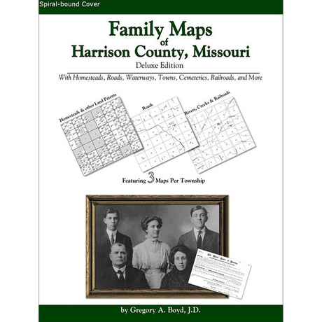 Family Maps of Harrison County, Missouri (Spiral book cover)