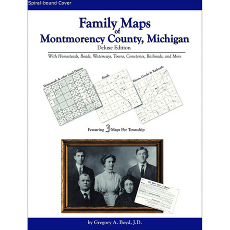 Family Maps of Montmorency County, Michigan (Spiral book cover)