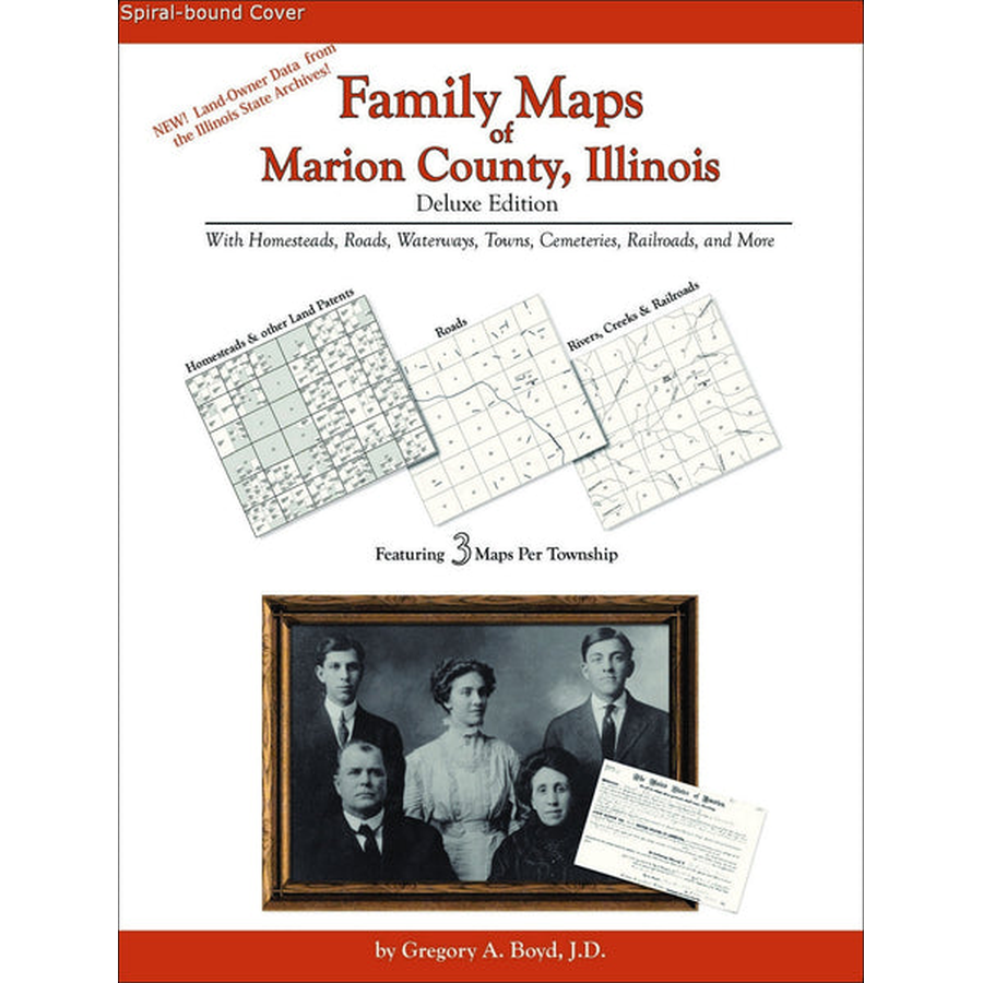 Family Maps of Marion County, Illinois (Spiral book cover)