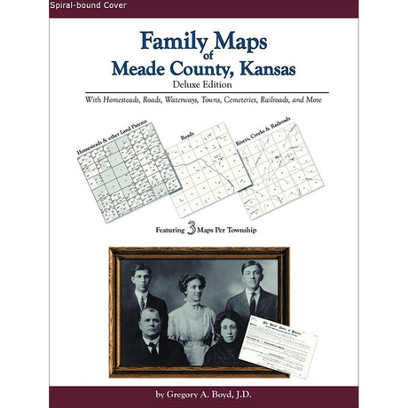 Family Maps of Meade County, Kansas (Spiral book cover)