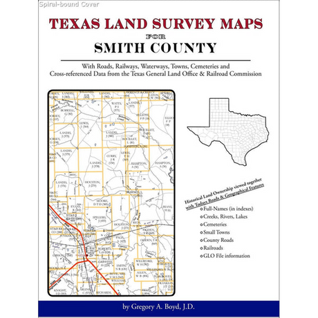 Texas Land Survey Maps for Smith County (Spiral book cover)