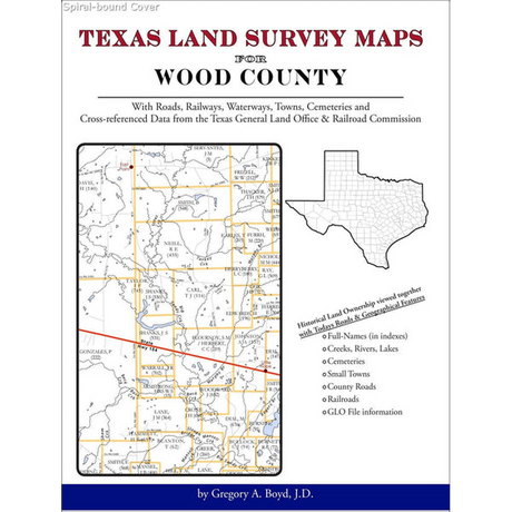Texas Land Survey Maps for Wood County (Spiral book cover)