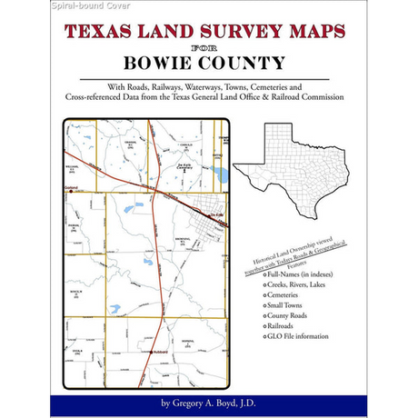 Texas Land Survey Maps for Bowie County (Spiral book cover)