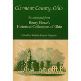 Clermont County, Ohio:  As extracted from Henry Howe's Historical Collections of Ohio