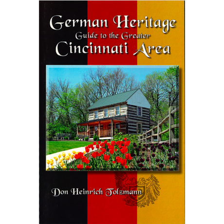 German Heritage: Guide to the Greater Cincinnati Area