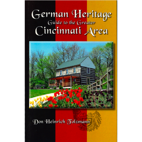 German Heritage: Guide to the Greater Cincinnati Area