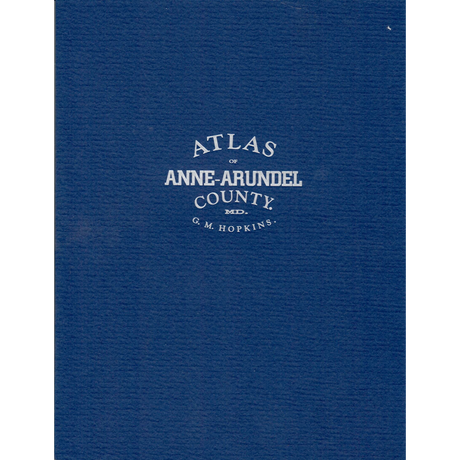 1878 Hopkins Atlas of Anne Arundel County, Maryland