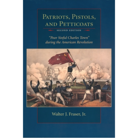 Patriots, Pistols, and Petticoats