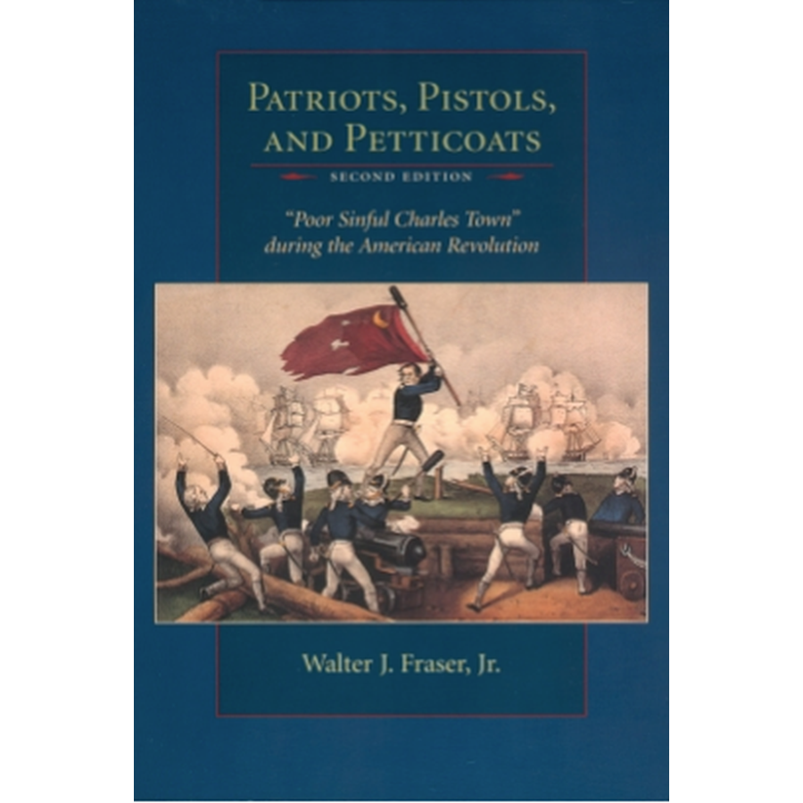 Patriots, Pistols, and Petticoats