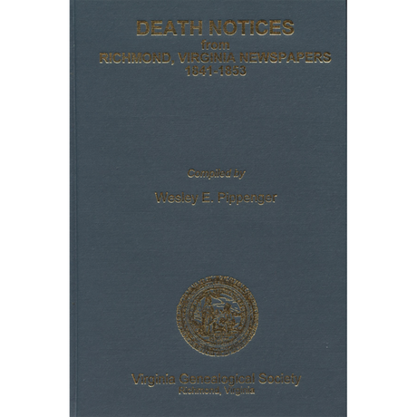 Death Notices from Richmond, Virginia Newspapers 1841-1853