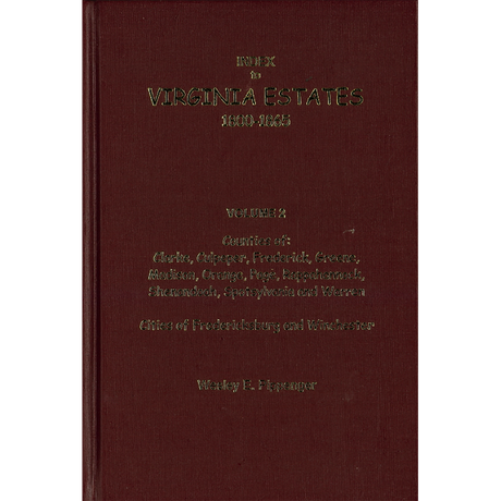 Index to Virginia Estates: 1800-1865, Volume 02