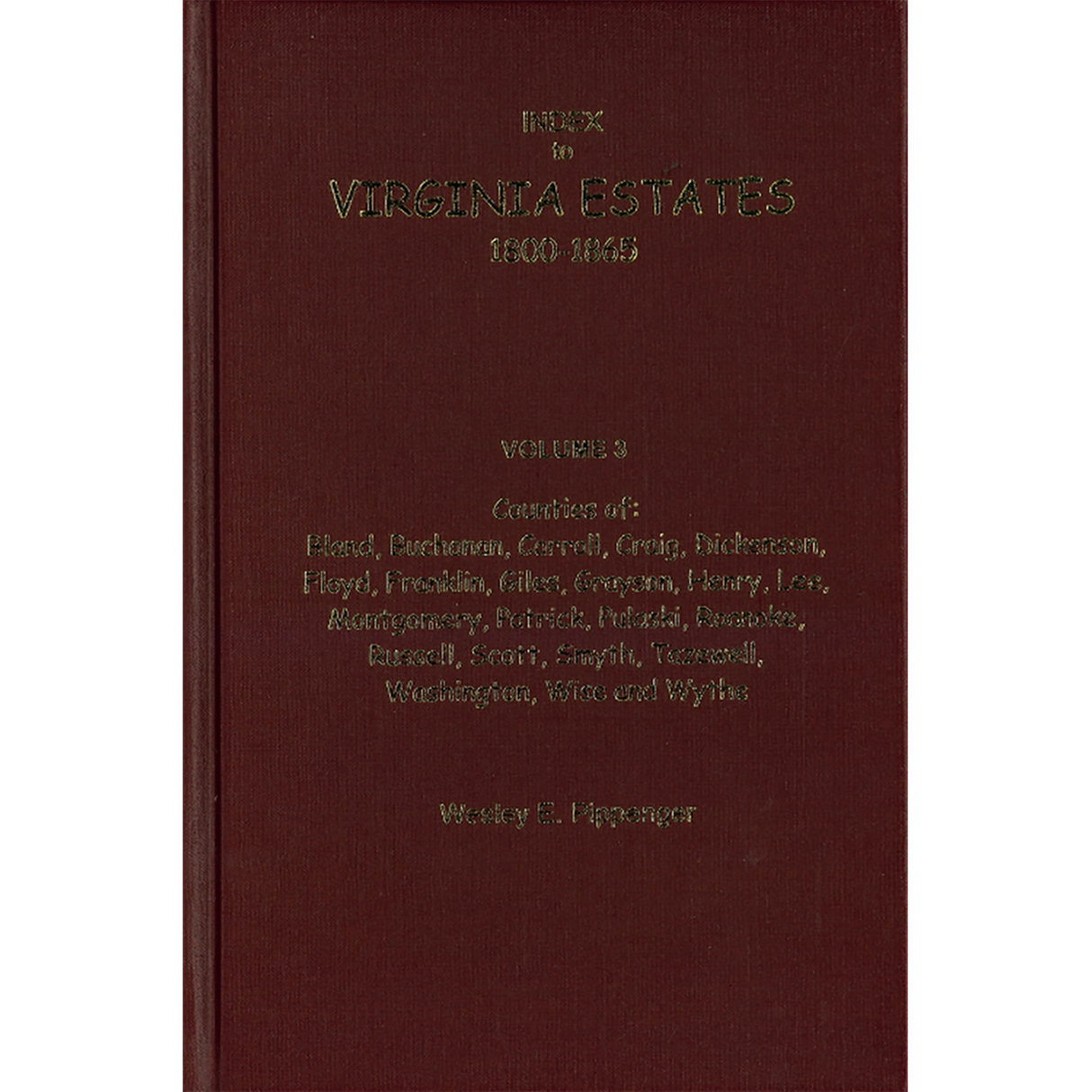 Index to Virginia Estates: 1800-1865, Volume 03