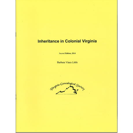 Inheritance in Colonial Virginia, Second Edition