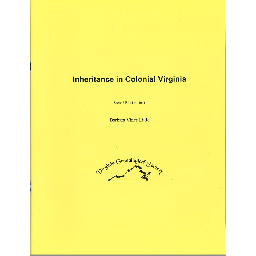 Inheritance in Colonial Virginia, Second Edition