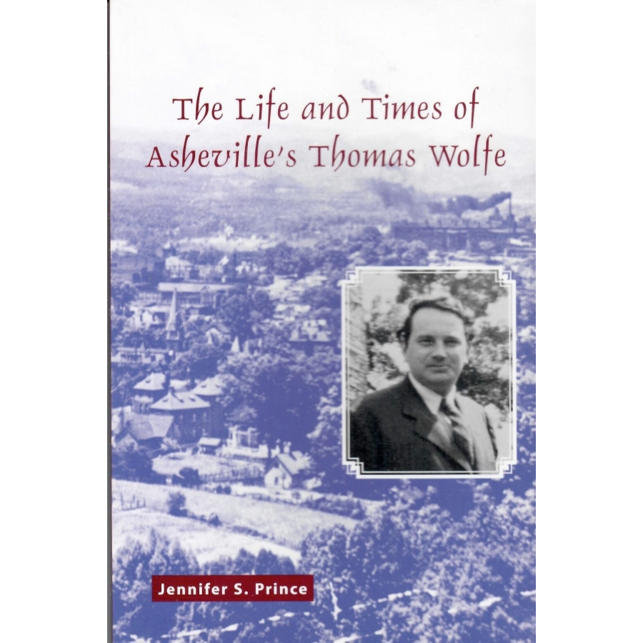 The Life and Times of Asheville's Thomas Wolfe