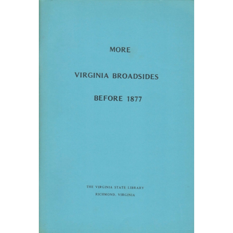 More Virginia Broadsides before 1877