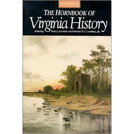 The Hornbook of Virginia History, 4th Rev. Edition