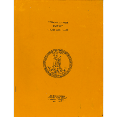 Pittsylvania County [Virginia] Inventory Circuit Court Clerk