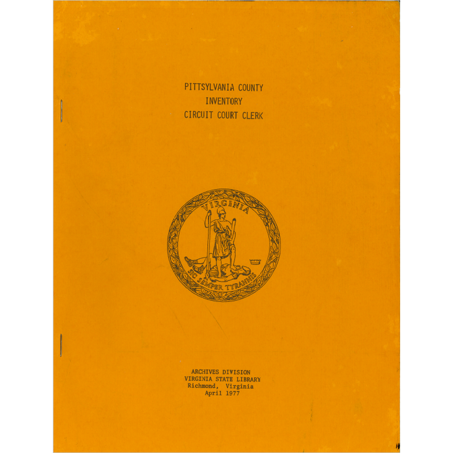 Pittsylvania County [Virginia] Inventory Circuit Court Clerk