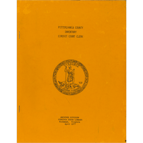 Pittsylvania County [Virginia] Inventory Circuit Court Clerk