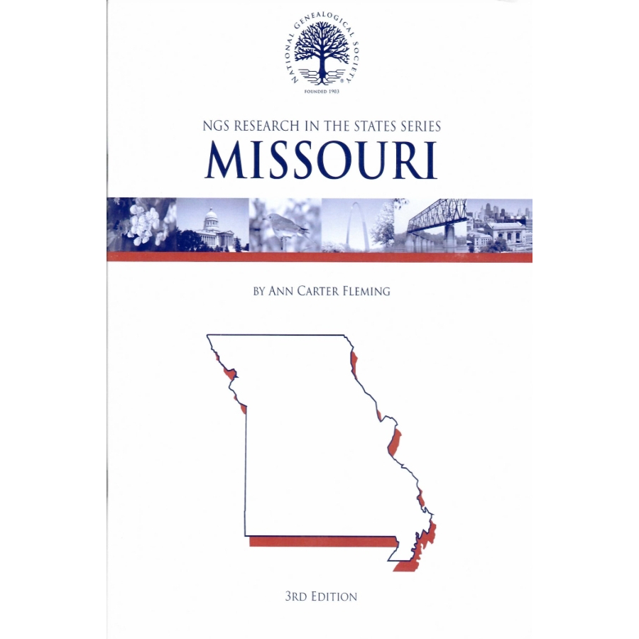 NGS Research in the States: Missouri, 3rd edition