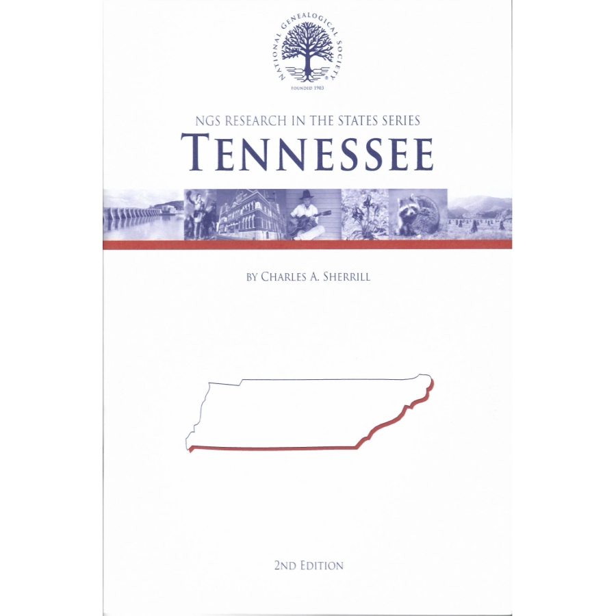 NGS Research in the States: Tennessee, 2nd edition [OOP]