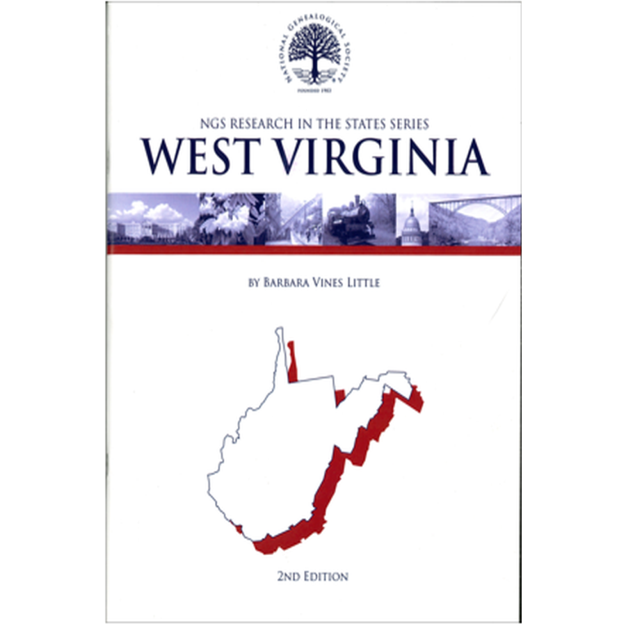 NGS Research in the States: West Virginia, 2nd Edition