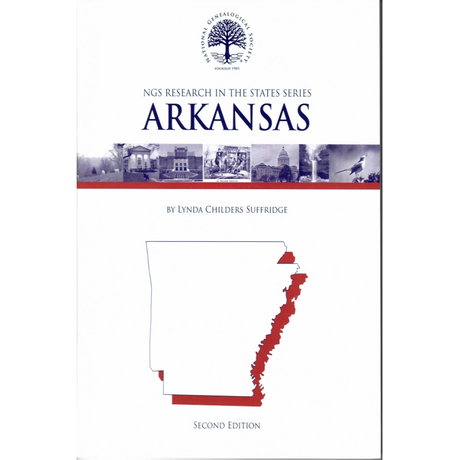 NGS Research in the States: Arkansas, 2nd edition