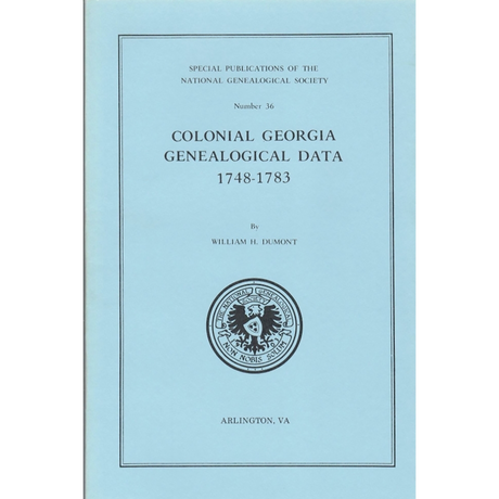 Colonial Georgia Genealogical Data, 1748-1783
