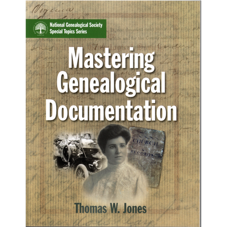 Mastering Genealogical Documentation