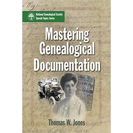Mastering Genealogical Documentation