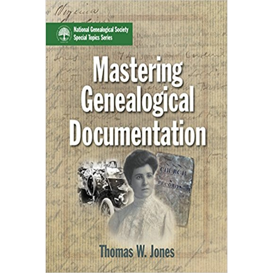 Mastering Genealogical Documentation
