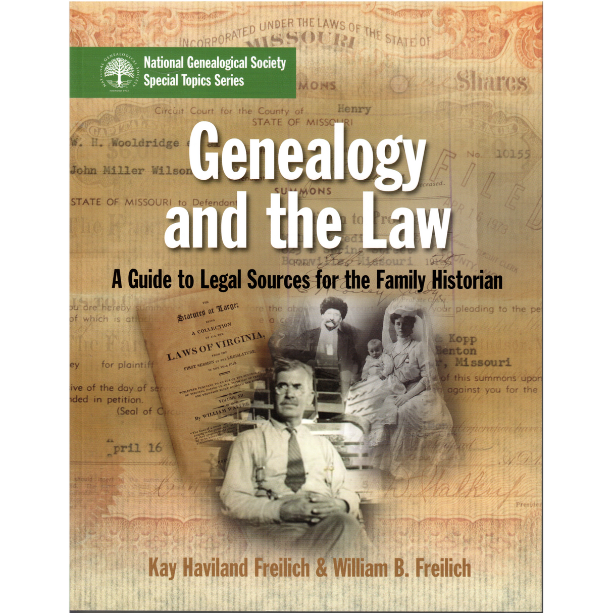 Genealogy and the Law: A Guide to Legal Sources for the Family Historian