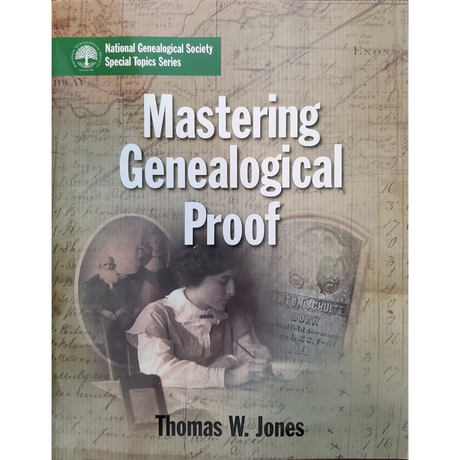 Mastering Genealogical Proof