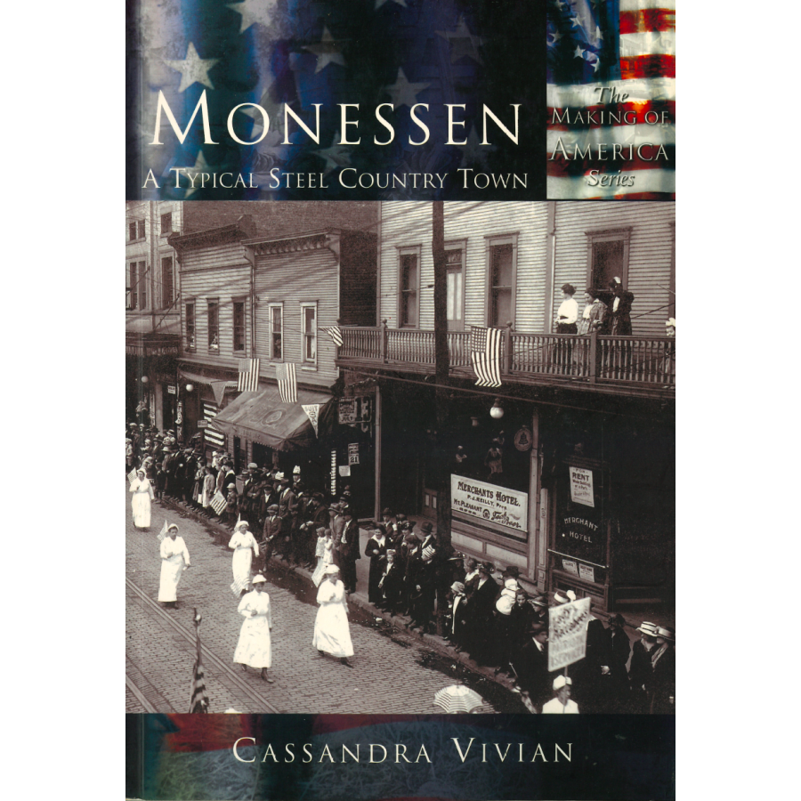 Monessen - A Typical Steel Country Town