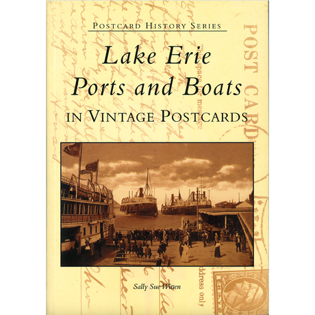 Lake Erie Boats and Ports In Vintage Postcards