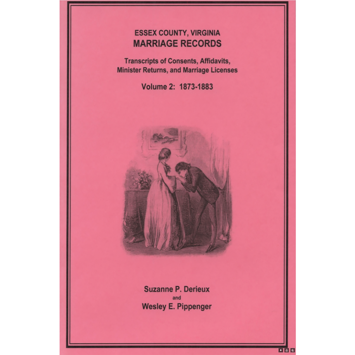Essex County, Virginia Marriage Records, Volume 2: 1873-1883