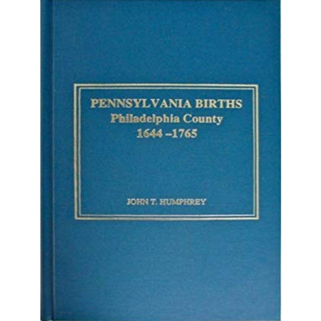 Pennsylvania Births: Philadelphia County, 1644-1775
