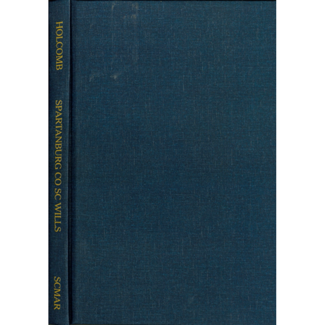 Spartanburg County, South Carolina Will Abstracts, 1787-1840